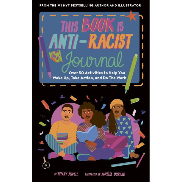 This Book Is Anti-Racist - Journal (ONSALE)